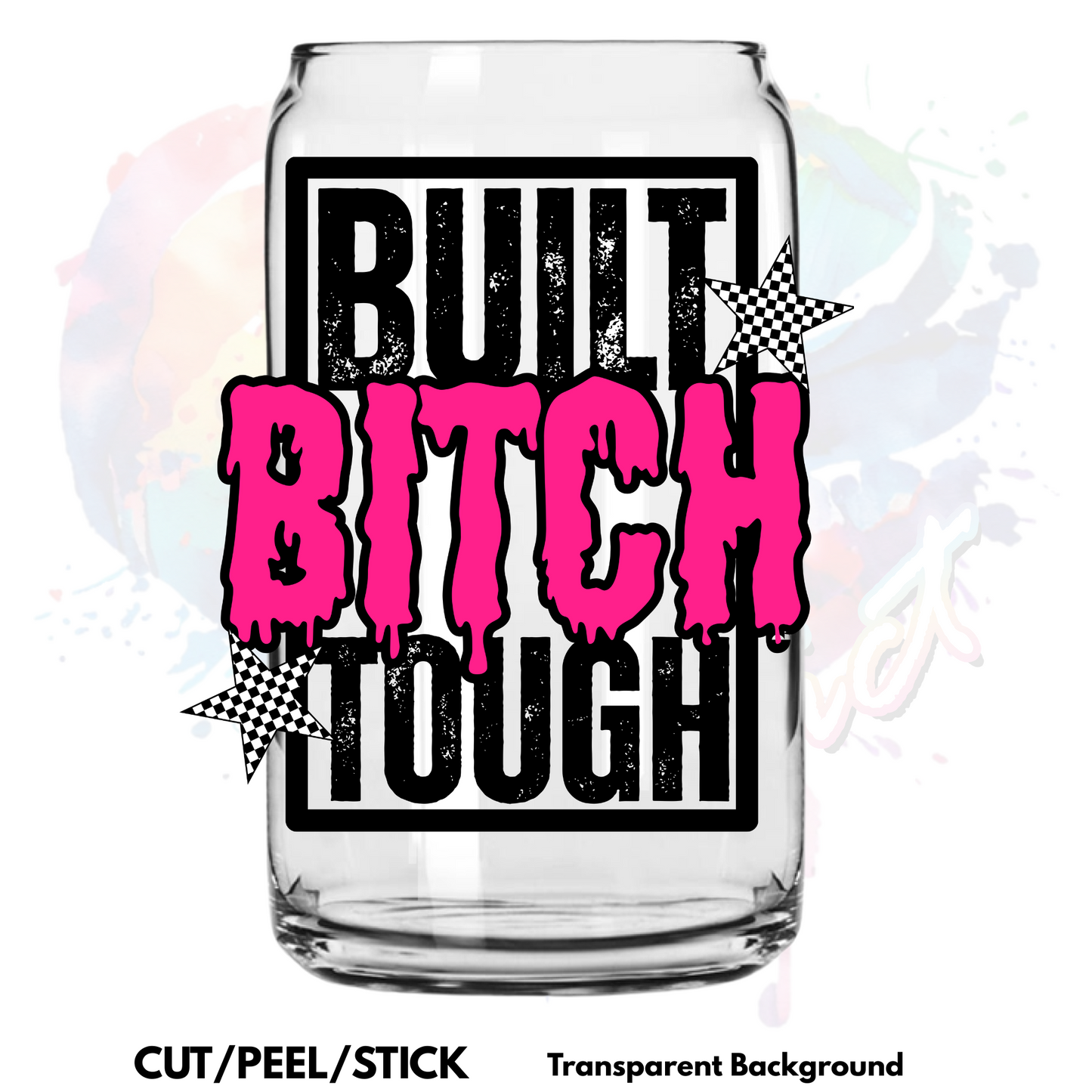 Built B Tough UV DTF Decal (2 colors)