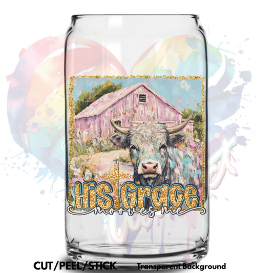 His Grace Mooves Me  UV DTF Decal