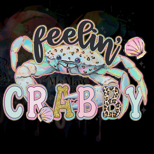 Feelin Crabby UV DTF Decal