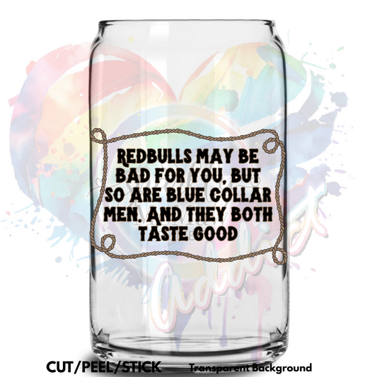 RB may be bad for you UV DTF Decal