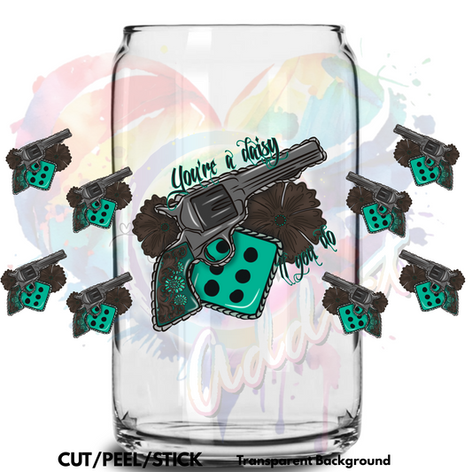 You're a Daisy UV DTF 16 oz Wrap (Decal Set)