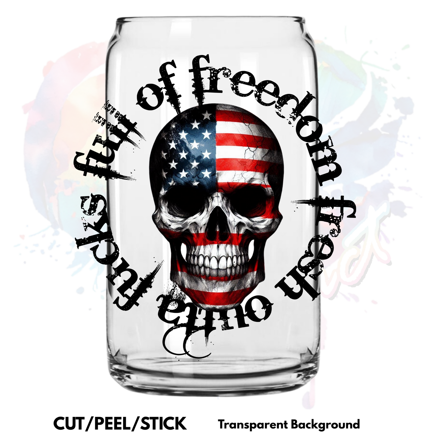 Full of Freedom  UV DTF Decal (2 colors)