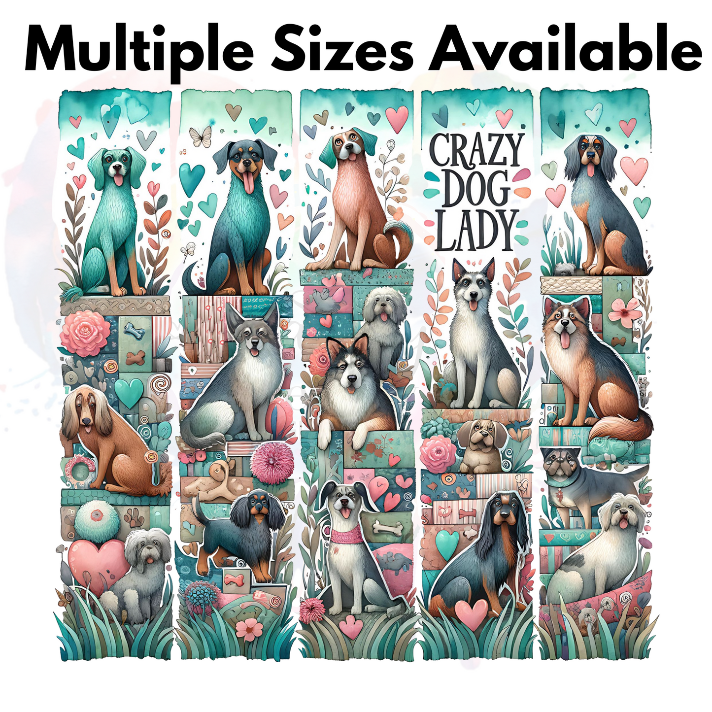 Crazy Dog Lady 2 Brushstrokes UV DTF Decal