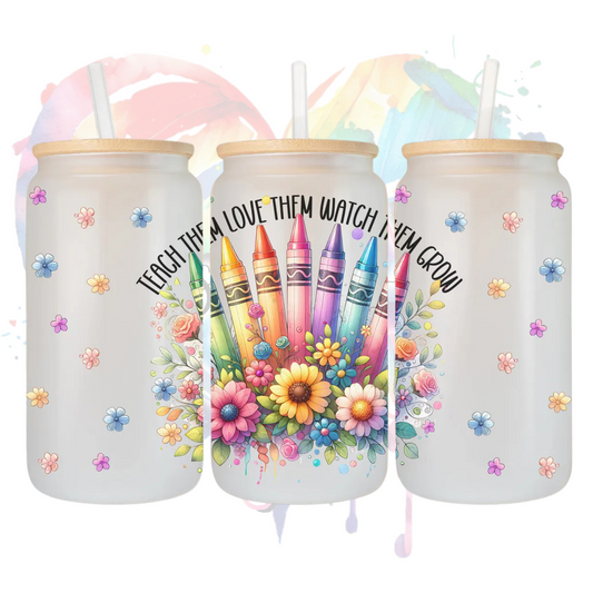 Teacher - Teach them Love  UV DTF 16 oz Wrap