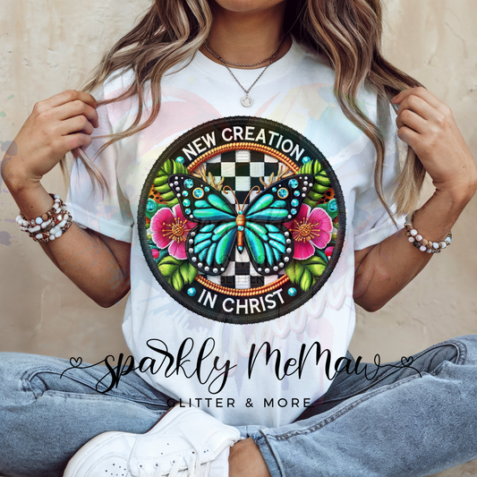 New Creation in Christ Ready to Press DTF Transfer (Fabrics only)