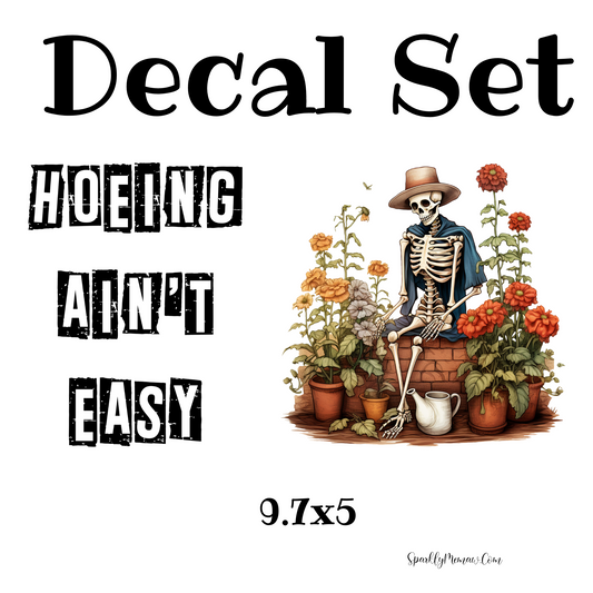 Hoeing aint Easy UV DTF Decal Set (Wrap)