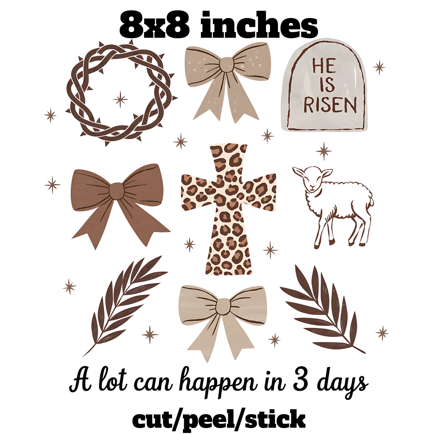 A lot can happen in 3 days UV DTF Element Sheet