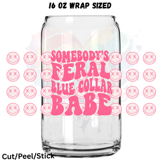 Blue collar babe pink UV  DTF 16 Oz wrap