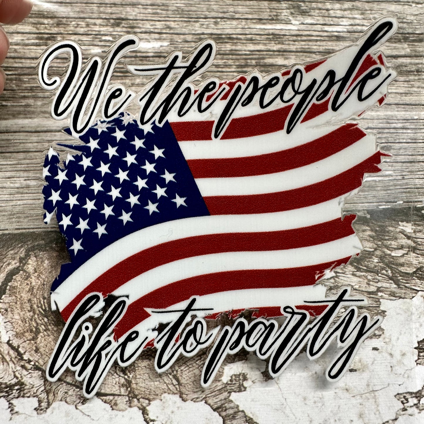 We Like to Party USA UV DTF Decal 3.5 inches