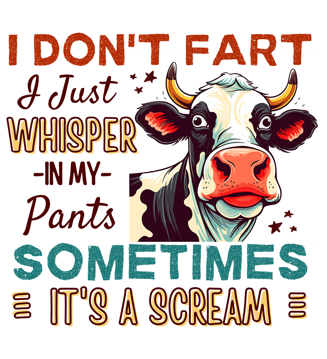 I don't Fart I just Whisper UV DTF Decal 3.5 inches