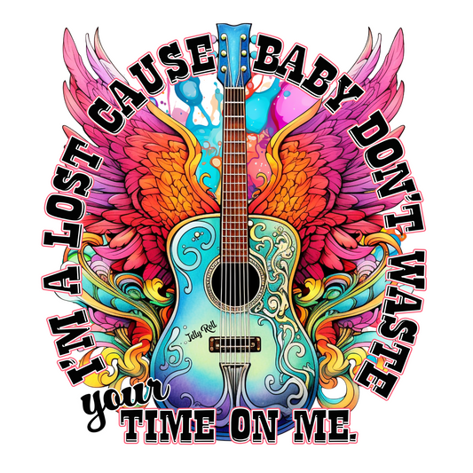 Baby, Don't Waste your time on me UV DTF Decal 4x4 inch