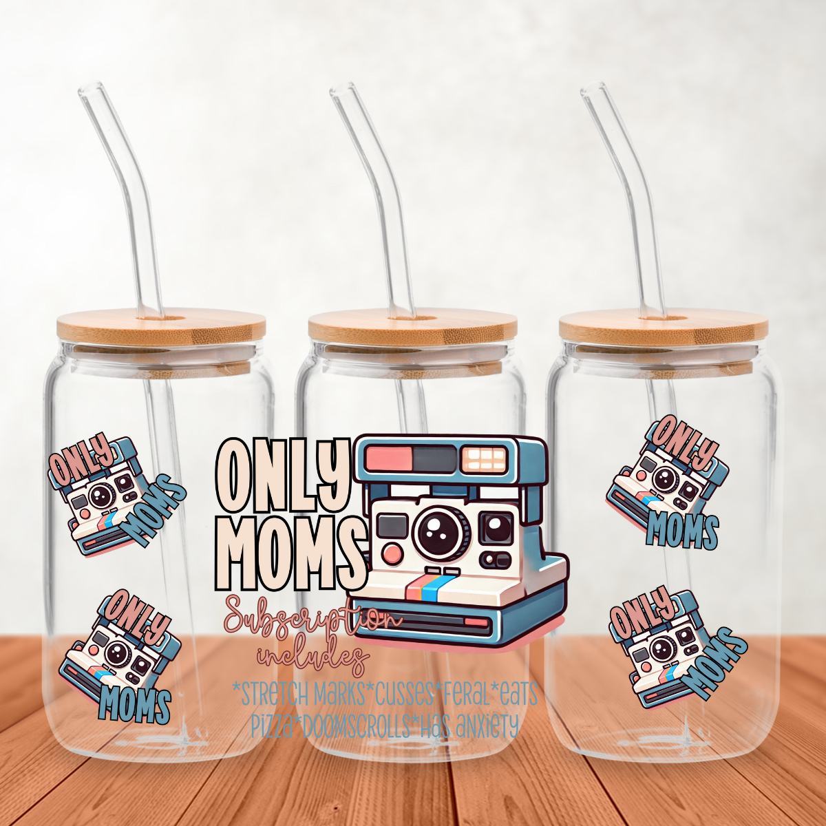 Only Moms UV DTF 16 oz Wrap