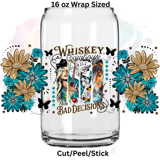 Bad Decisions  UV  DTF 16 Oz wrap