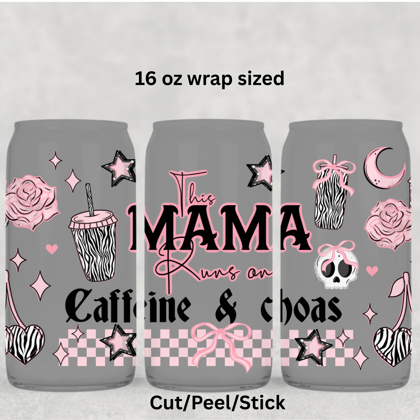 This Mama Runs on 1 UV DTF 16 Oz wrap
