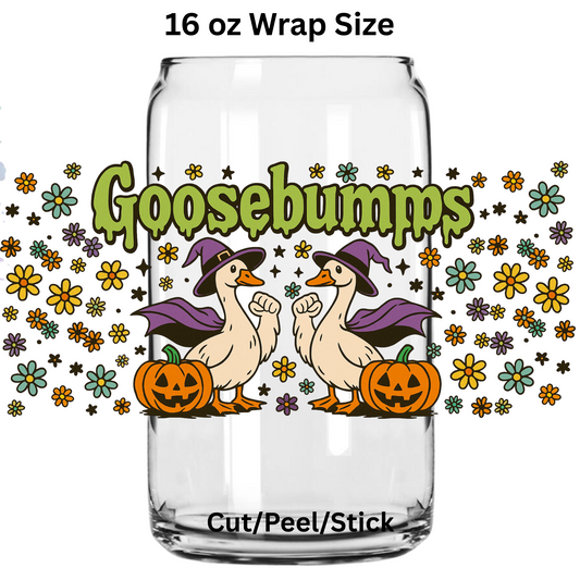 GooseBumps  UV  DTF 16 Oz wrap