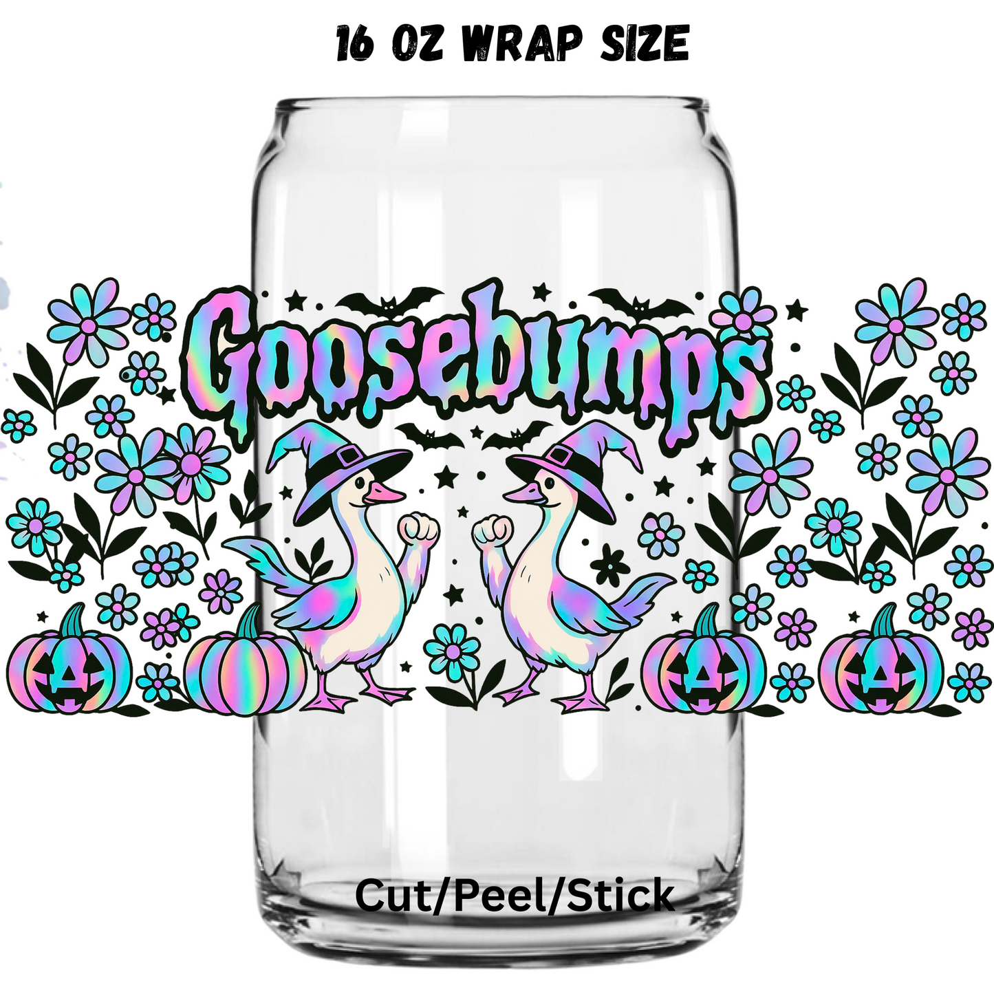 GooseBumps 2 UV DTF 16 Oz wrap