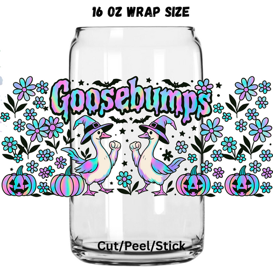 GooseBumps 2  UV  DTF 16 Oz wrap