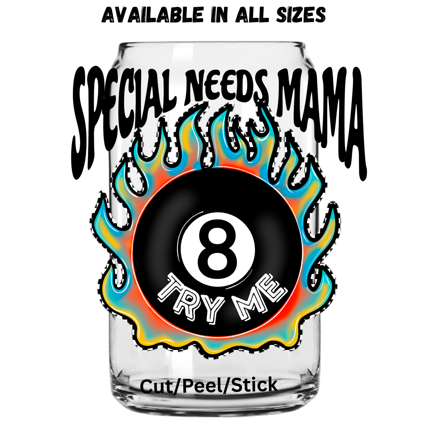Special Needs Mama UV DTF Decal