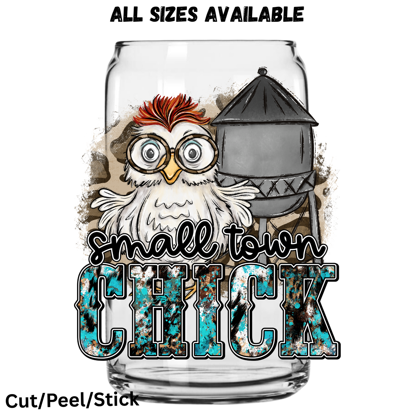 Small town chick  UV DTF Decal