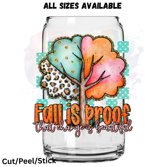 Fall is Proof 3 UV DTF Decal