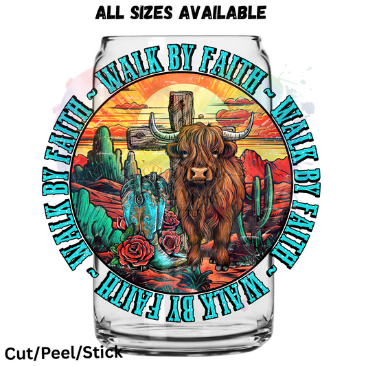 Walk By Faith 1  UV DTF Decal