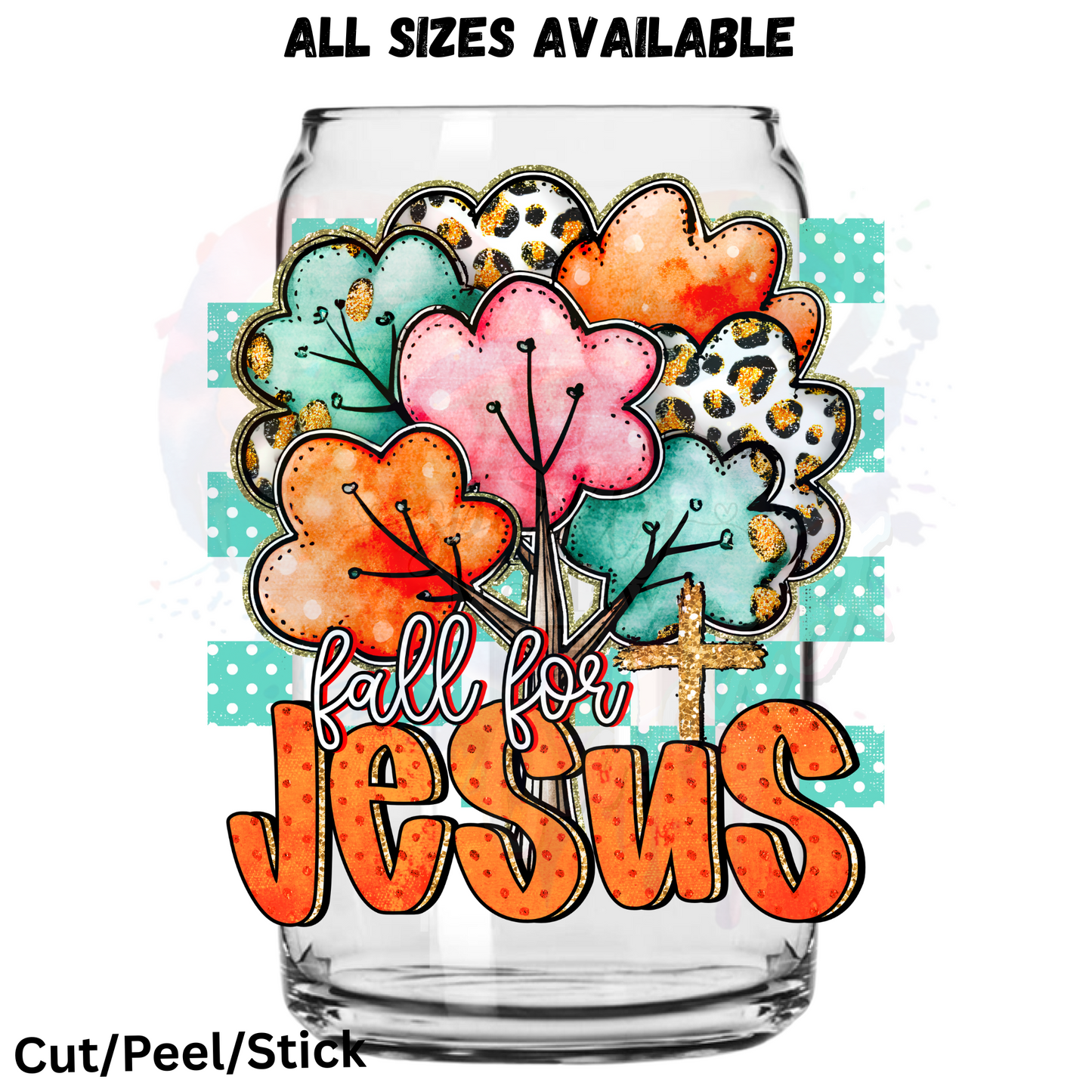 fall for jesus 2  UV DTF Decal