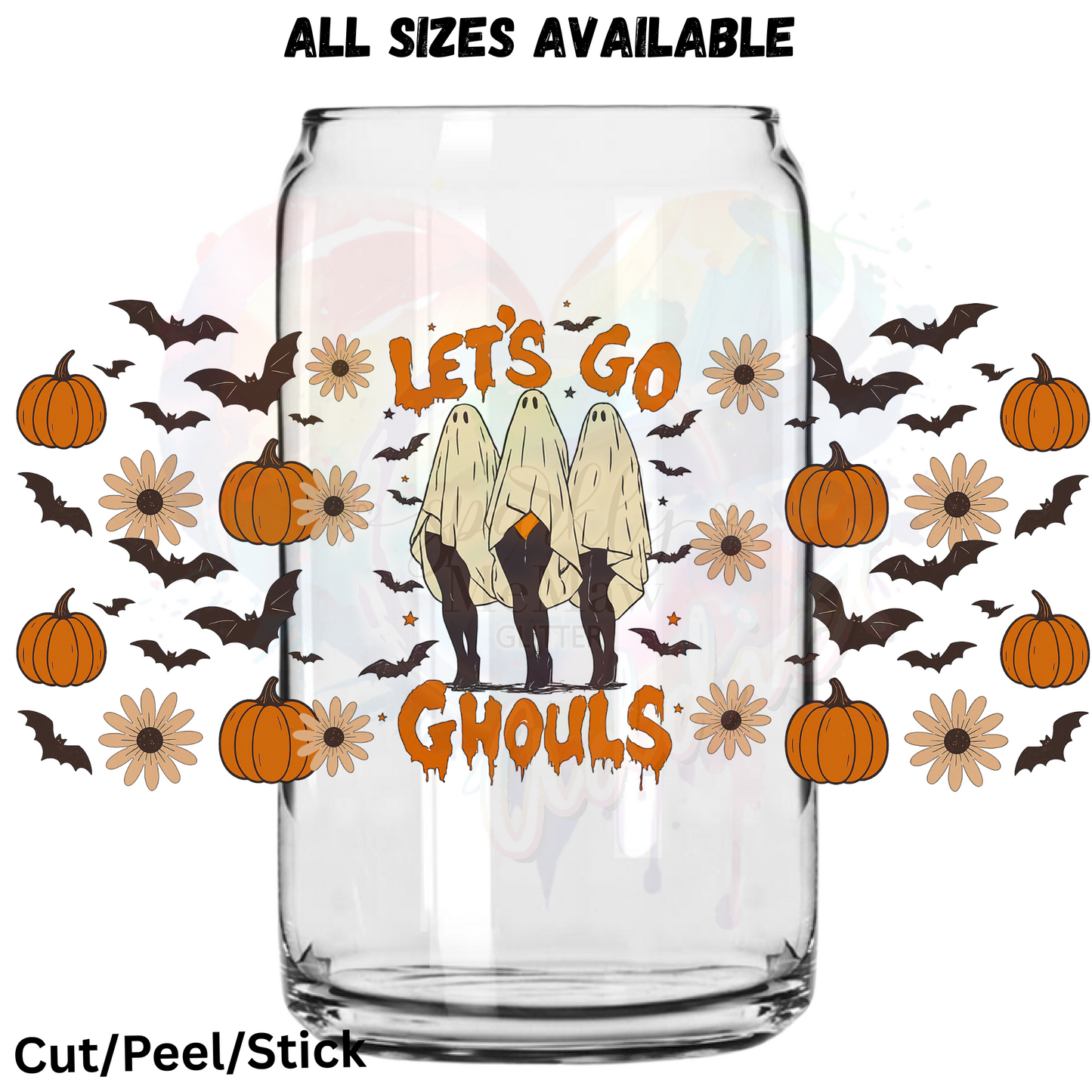Lets Go Ghouls UV DTF 16 Oz wrap