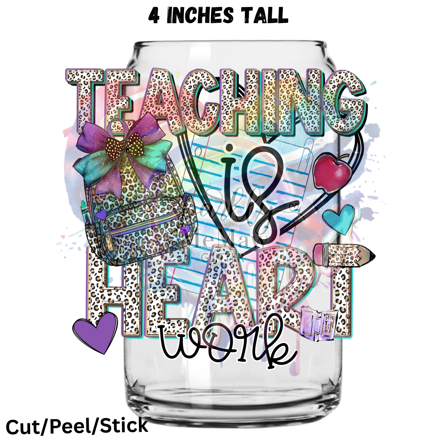 Teaching is Heart work UV DTF Decal 1$ Deal