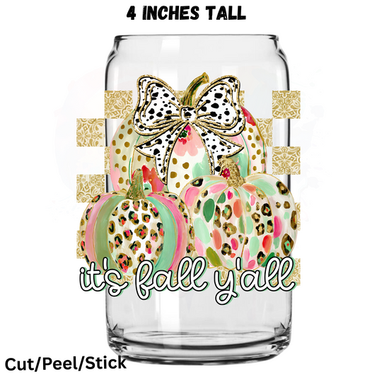 It's fall yall pumpkins  UV DTF Decal