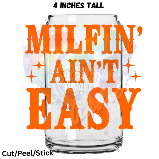 Milfin aint easy UV DTF Decal 1$ Deal