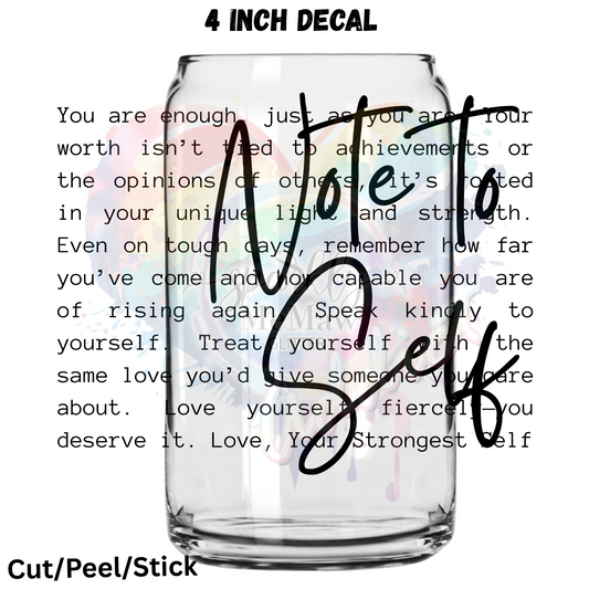 Note to Self UV DTF Decal