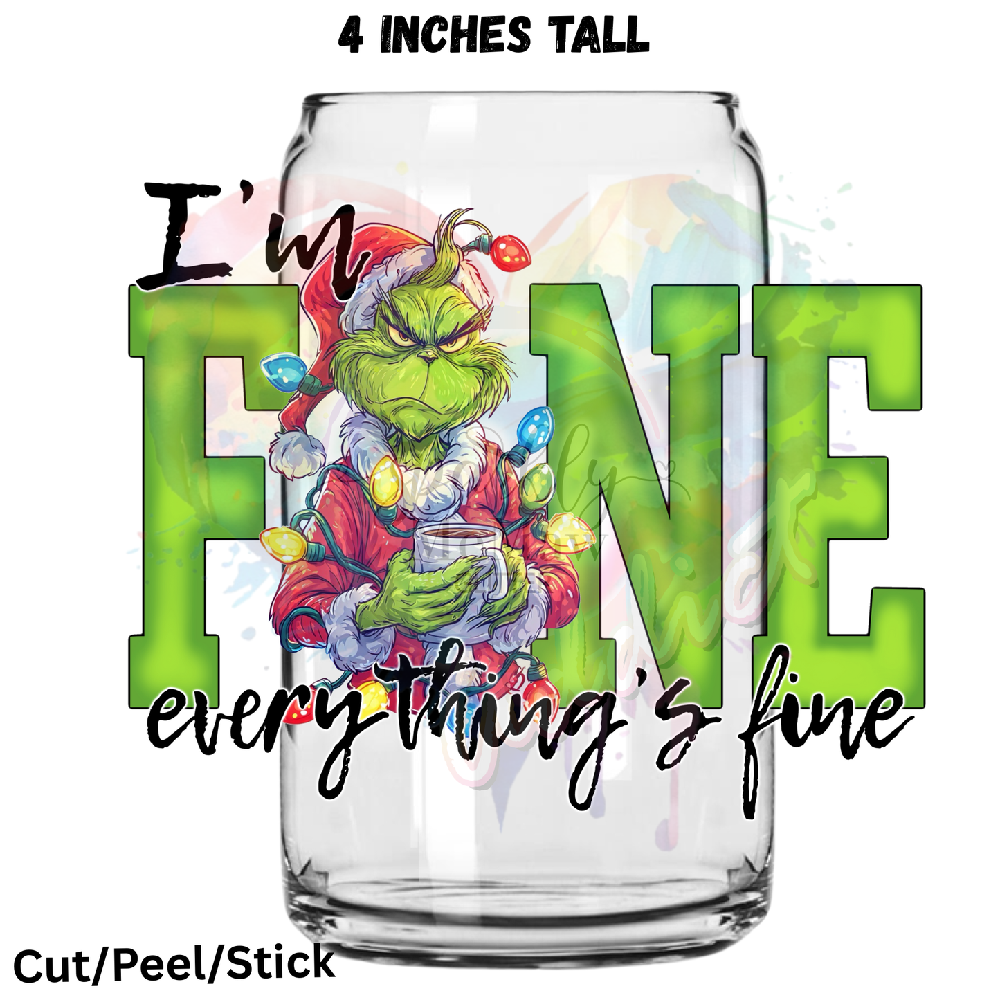 I'm fine (1) UV DTF Decal