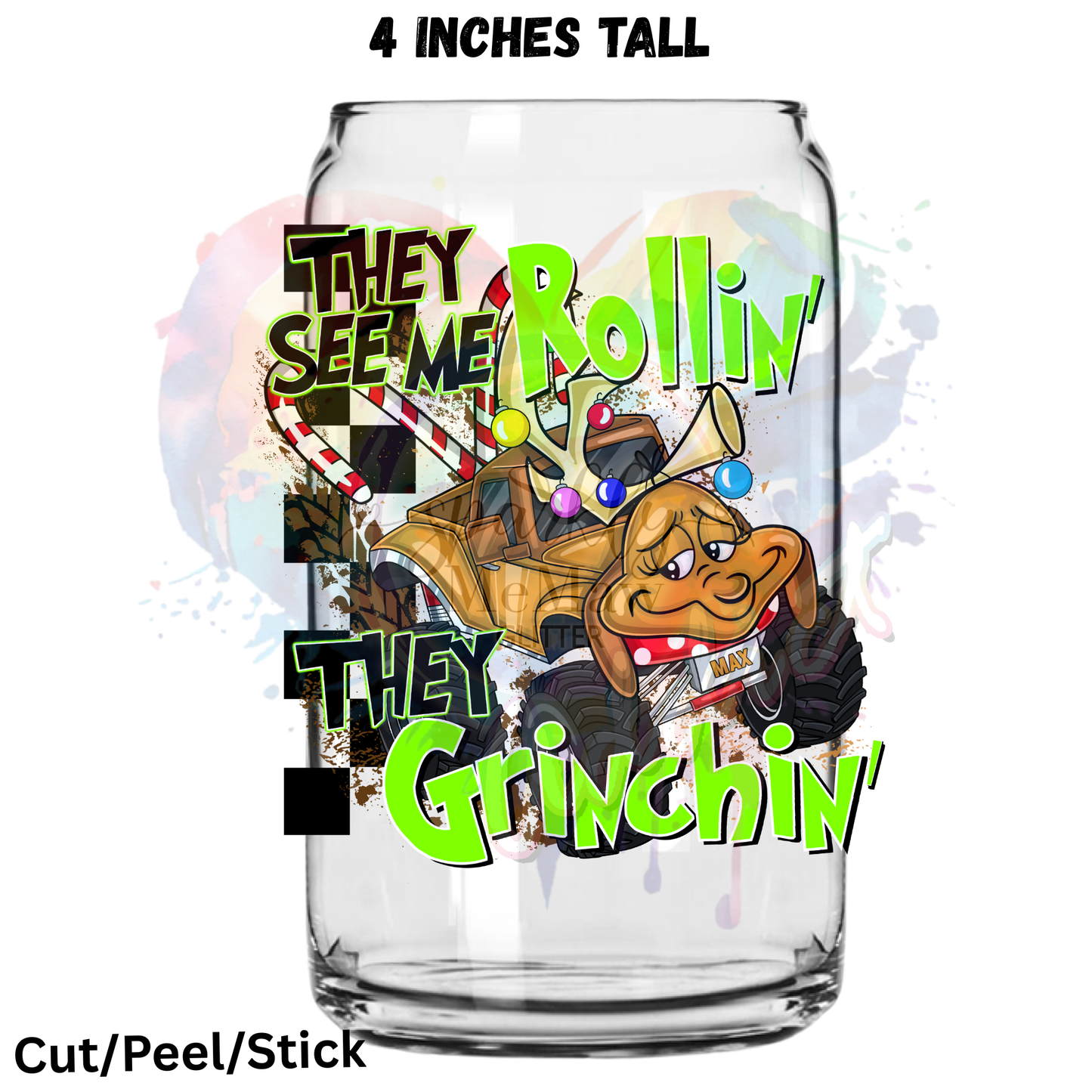 They see me Rollin 3 UV DTF Decal