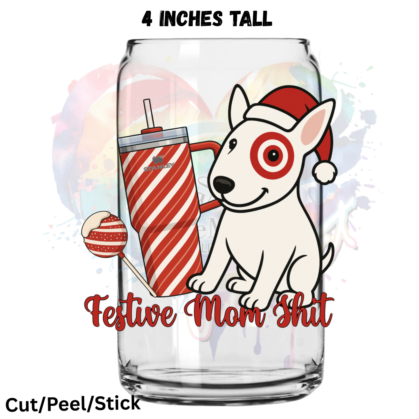 Festive Mom Shit UV DTF Decal