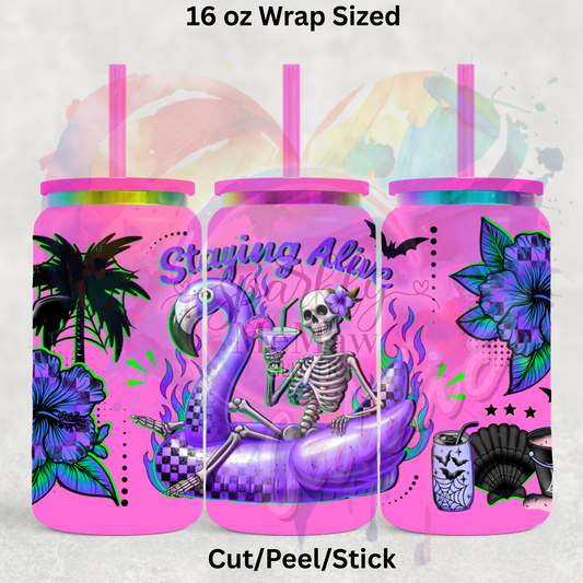 Staying Alive 1 UV  DTF 16 Oz wrap