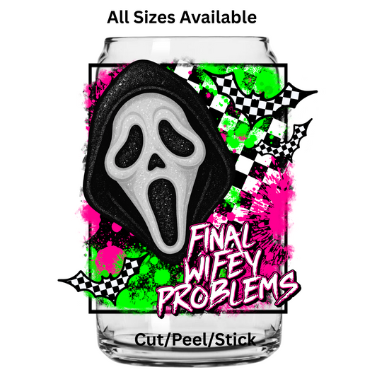 Final Wifey Problems UV DTF Decal  UV DTF Decal