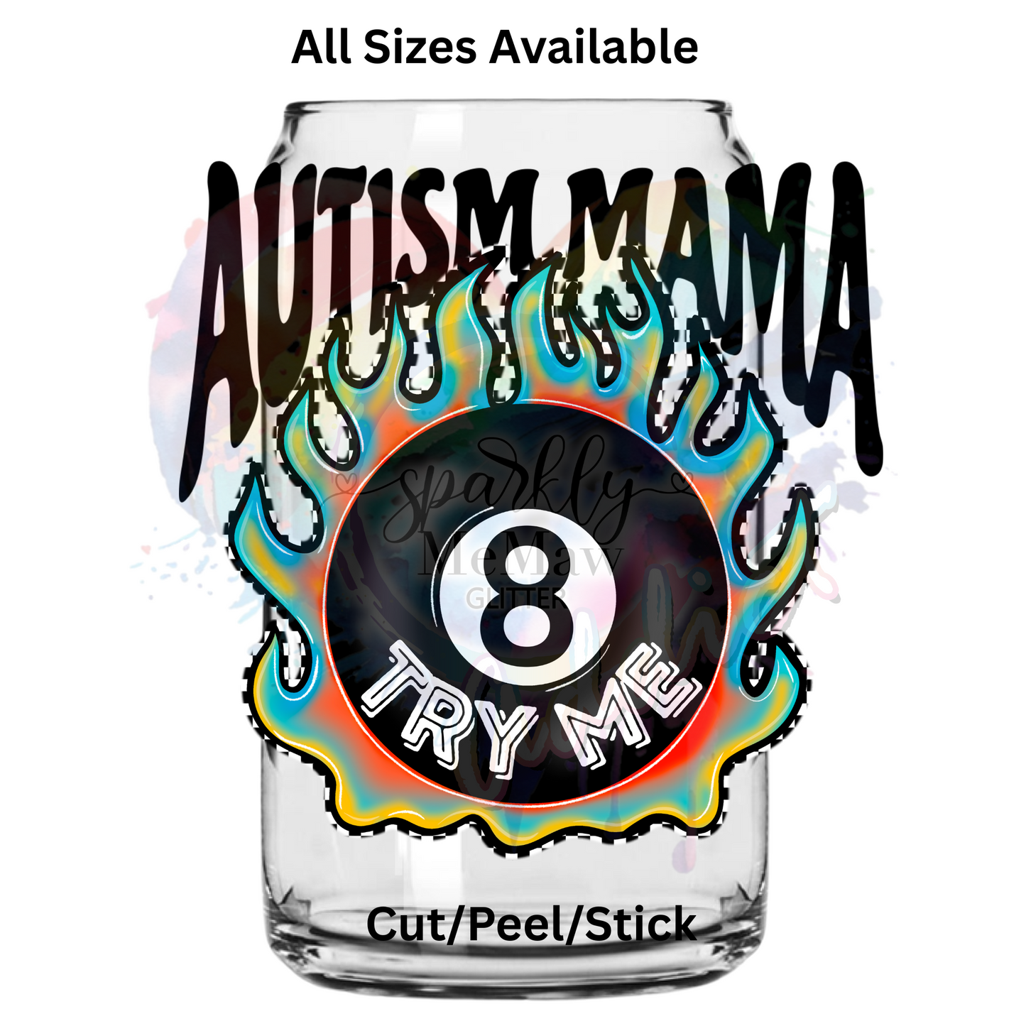 Autism Mama Try me black writing UV DTF Decal  UV DTF Decal