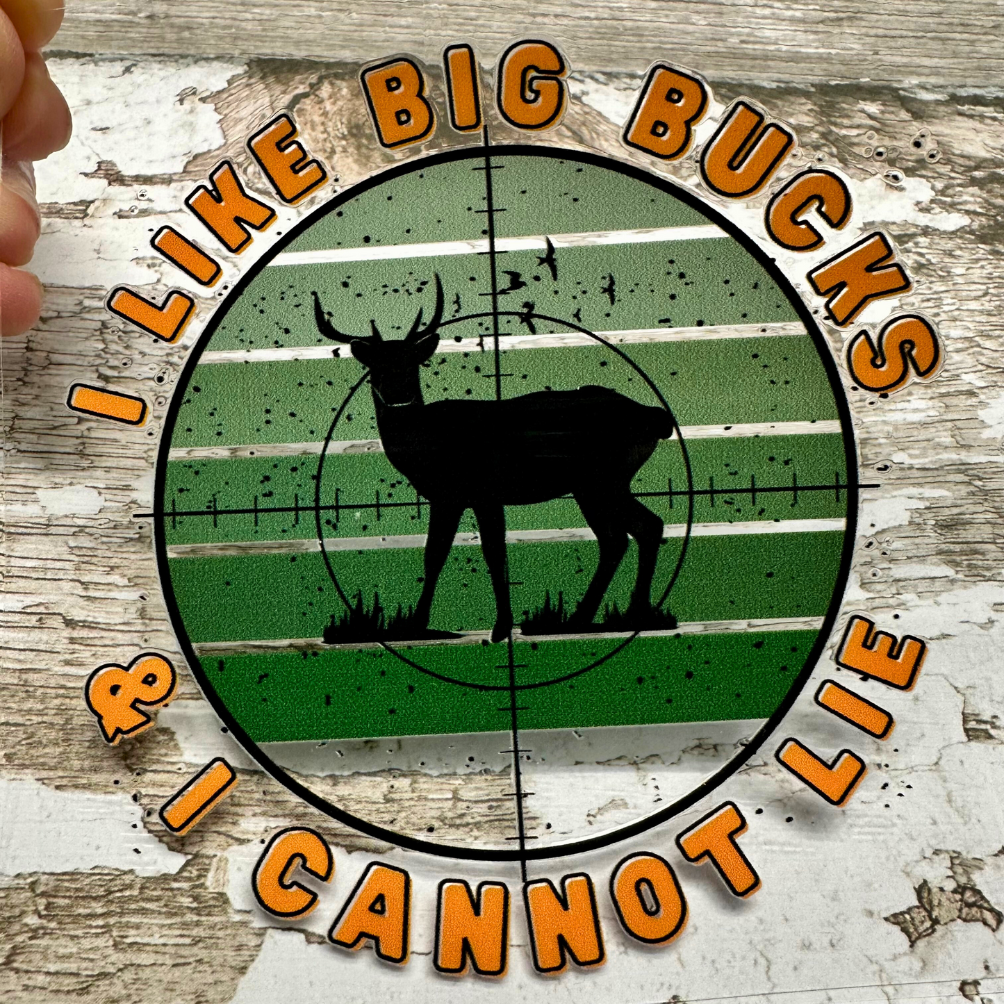 I like Big Bucks UV DTF Decal 3.5 inches