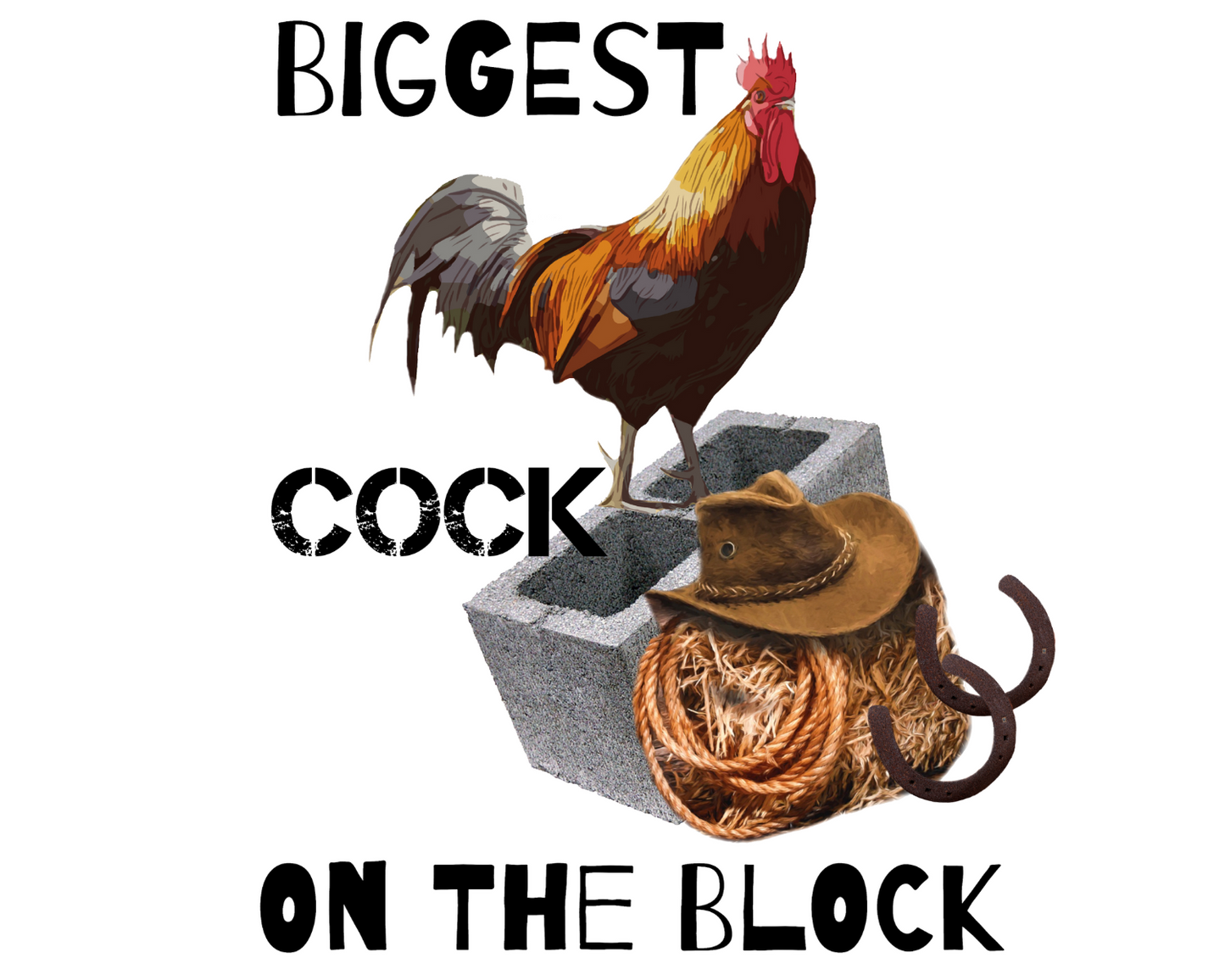Biggest Cock on the Block UV DTF Decal (2 sizes available)