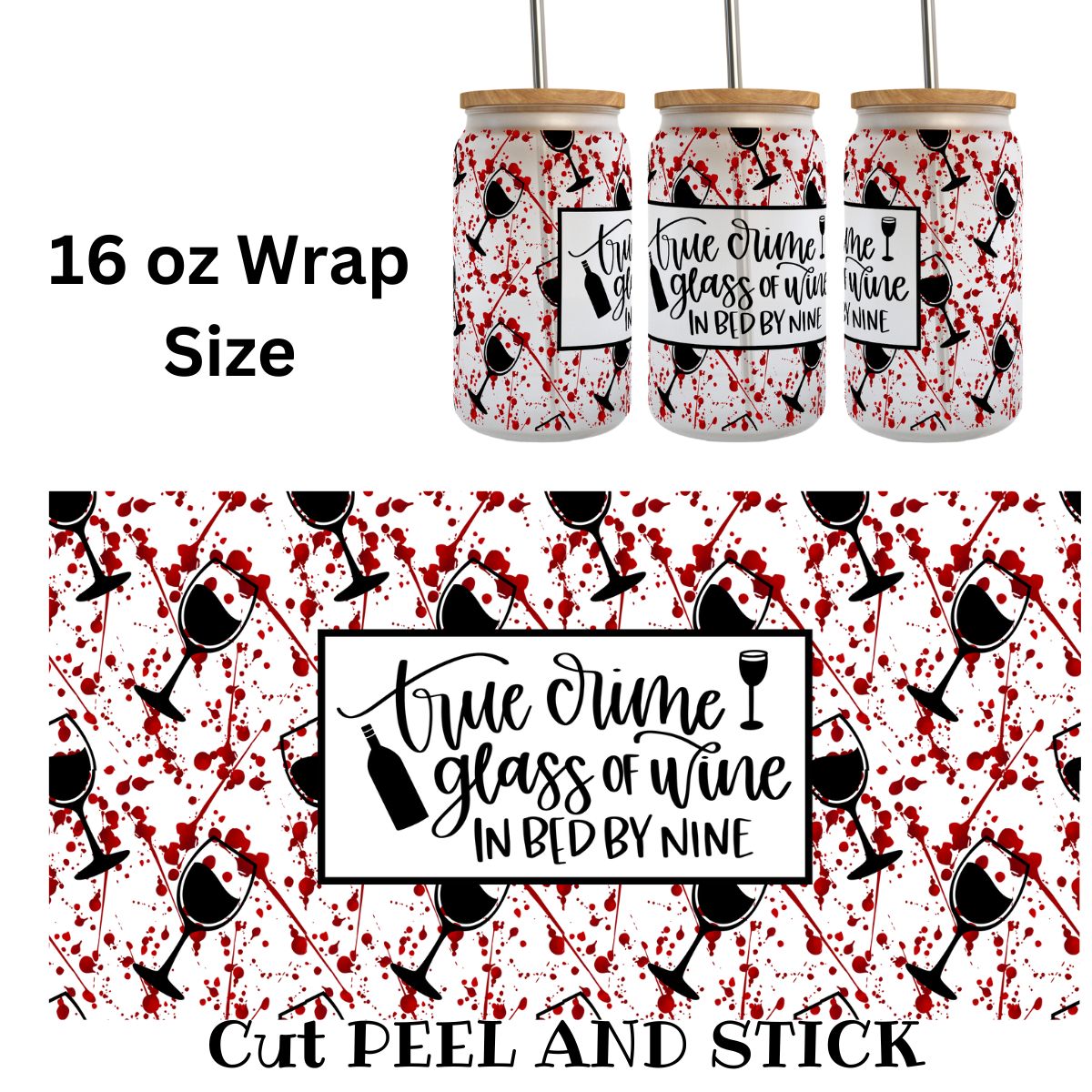 True Crime glass of wine Uv DTF Wrap
