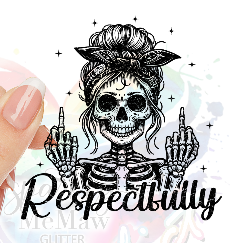 Respectfully Middle Finger UV DTF Decal  (3 colors)