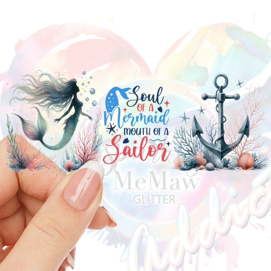 Soul of a Mermaid Mouth of a Sailor UV DTF 16 oz Wrap