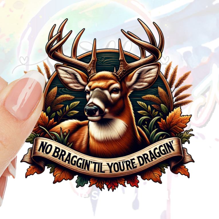 _No Braggin UV DTF Decal