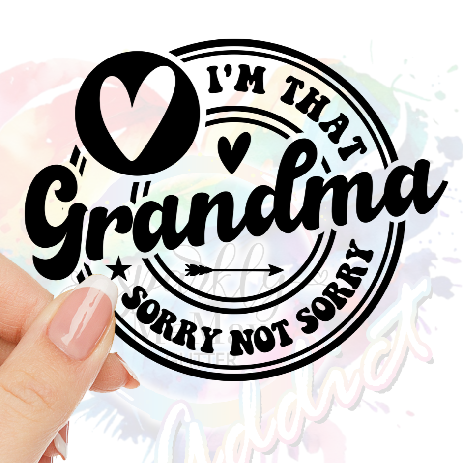 I'm that Grandma UV DTF Decal