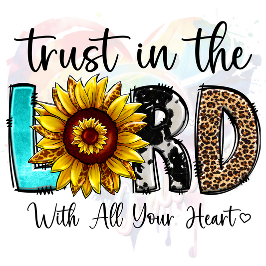 Trust in the Lord 2  UV DTF Decal