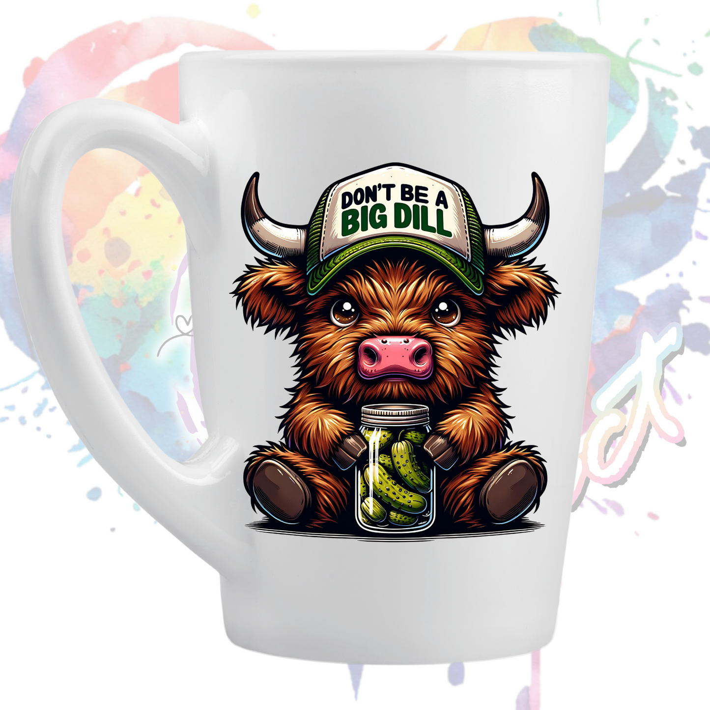 Don't be a big dill UV DTF Decal