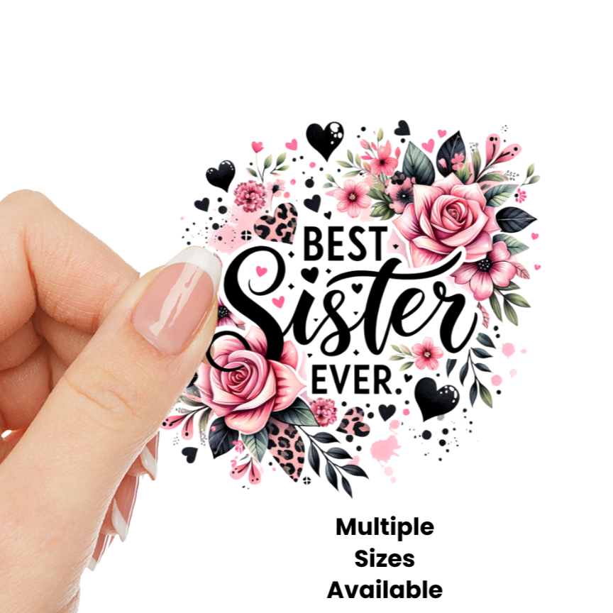 Best Sister Ever Uv Dtf Decal Sparkly Memaw Llc 7077