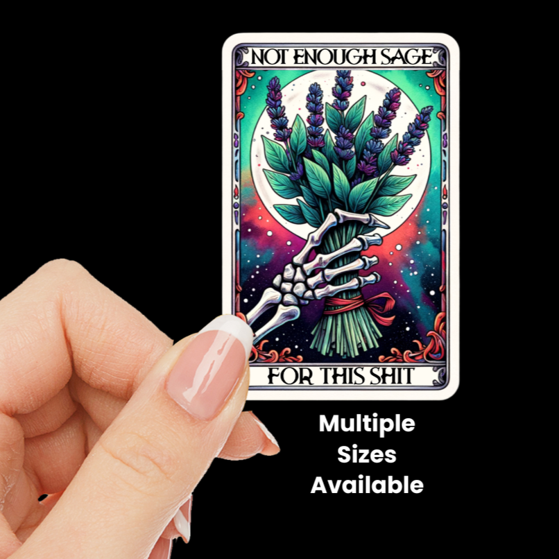 Not Enough Sage Tarot UV DTF Decal