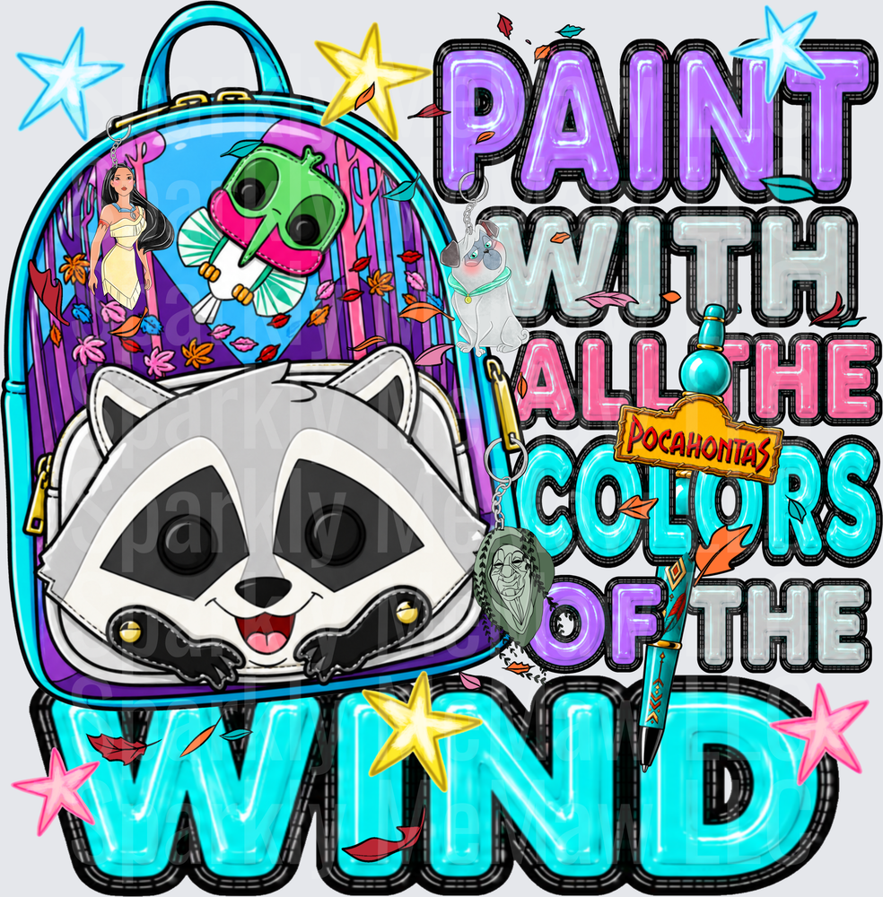 Paint with All the Colors of the Wind Pocahontas Disney Raccoon Meeko Quote DTF Transfer for Fabric
