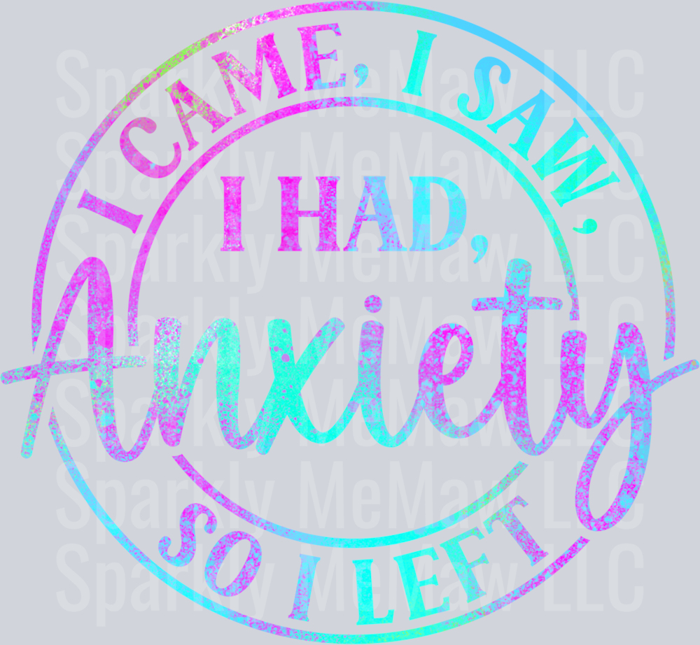 anxiety DTF Transfer (fabrics)